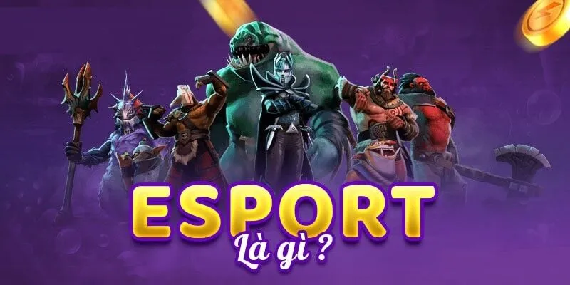 Giới thiệu khái quát về cá cược eSports