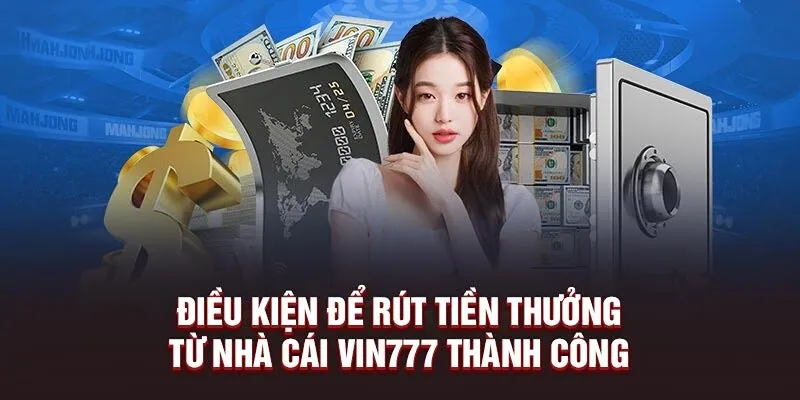 FAQ - Câu hỏi khi rút tiền Vin777