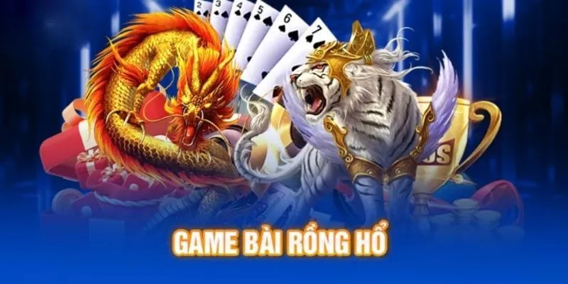 bài rồng hổ